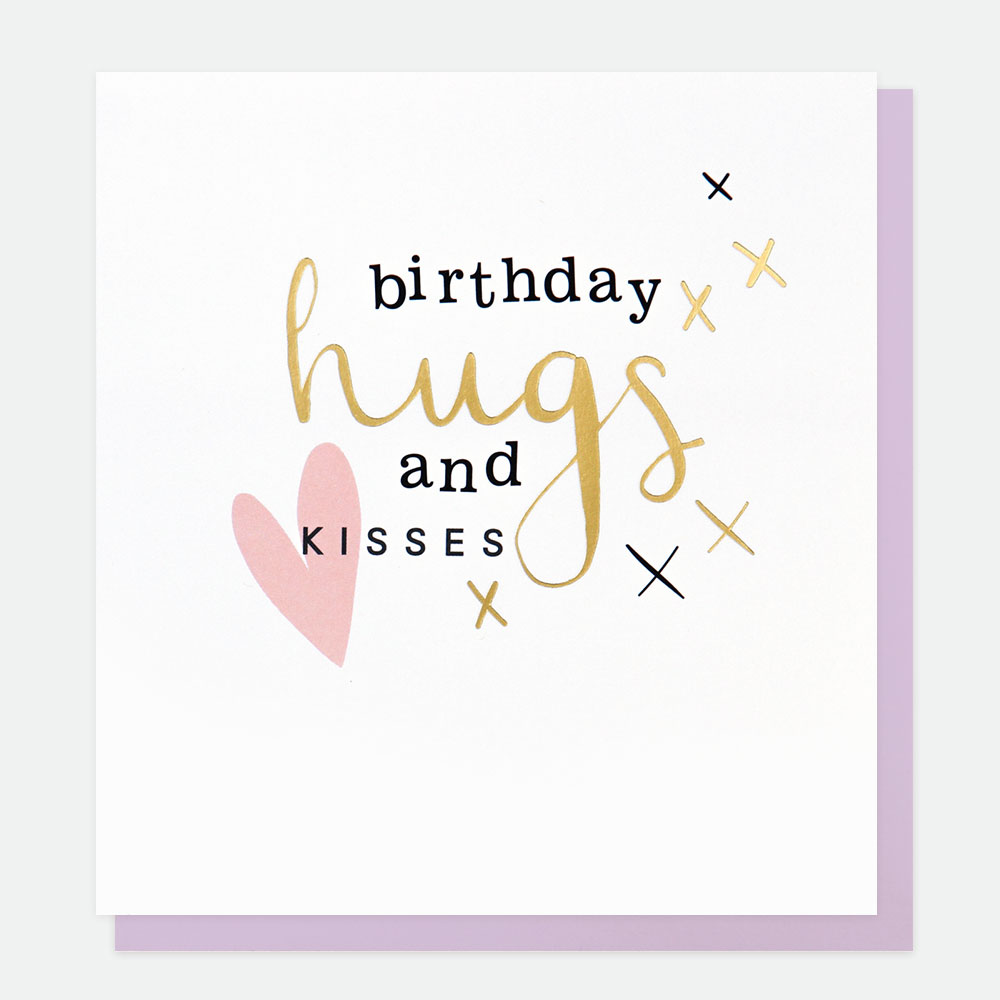 Birthday Hugs And Kisses Card By Caroline Gardner Vibrant Home